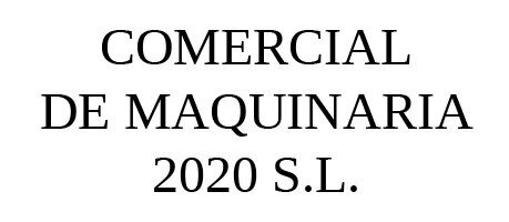 COMERCIAL DE MAQUINARIA 2020 S.L. 